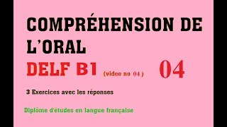 DELF B1  Compréhension de loral no 4 [upl. by Nnil]