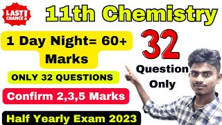 11th Chemistry  1 Day Night  6070Confirm  11th Chemistry Half Yearly Important Questions 2023 [upl. by Perrine]