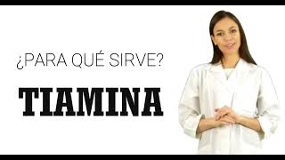 TIAMINA vitamina b1 tiamina qué es la tiamina y para qué sirve [upl. by Ahsenal]