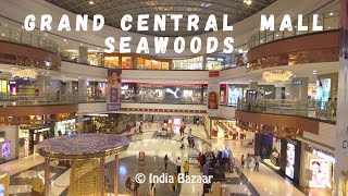 Seawoods Grand Central Mall Biggest Mall of Navi Mumbai Seawoods Central Mall India Bazaar [upl. by Uticas]