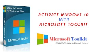 How To Activate Windows 10 with Microsoft Toolkit 2020 [upl. by Otiv267]