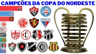 Campeões da Copa do Nordeste 1994  2022 [upl. by Cinda625]