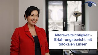 Altersweitsichtigkeit  Erfahrungsbericht mit trifokalen Linsen [upl. by Eam]