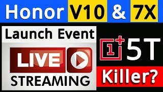 Honor Global Launch Event Honor V10 amp 7X Launch  Live Streaming by Gizmo Gyan [upl. by Ecnarretal960]