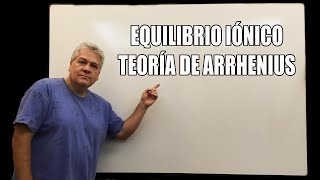 EQUILIBRIO IÓNICOTEORÍA DE DISOCIACIÓN IÓNICAELECTROLITOS [upl. by Libre]