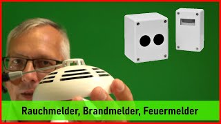 Rauchmelder Brandmelder Feuermelder Aufbau Funktionsweise Unterschiede [upl. by Nnylyma]