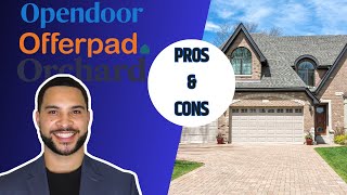 Pros And Cons Of Selling Your Home To An iBuyer  Opendoor Offerpad Or Orchard [upl. by Kipp435]