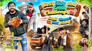 BEST HIDE amp SEEK CHALLENGE IN SUMIT BHAYAN NEW HOME  Shivam Dikro  Lokesh Bhardwaj  Aashish [upl. by Nowed128]