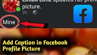 How to Add Caption in Facebook Profile Picture [upl. by Mari]