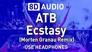 ATB  Ecstasy Morten Granau Remix  8D AUDIO  8D TRANCE [upl. by Ahseya]