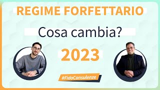 Cosa cambia per il Regime forfettario 2023  le novità per la partita iva [upl. by Latona459]