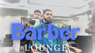 Barber Lounge  part 1 [upl. by Anilra]