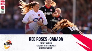 Red Roses v Canada  Summer Nations Series  StoneX Stadium  O2 Inside Line Live [upl. by Ecidnarb]