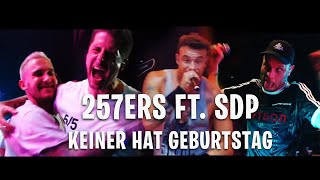 257ers x SDP  Keiner hat Geburtstag [upl. by Alvinia]