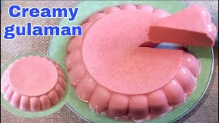 CREAMY GULAMANSimple amp easy dessert jelly recipe [upl. by Simons520]