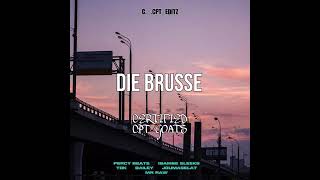 Die brusse tok x bailey Mr Raw x Percy beat amp Sleeks [upl. by Elidad801]