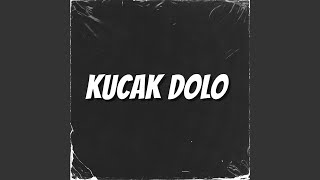 Kucak Dolo [upl. by Jacintha]