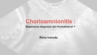 Chorioamnionitis Oleh Dr Rima Irwinda SpOGK [upl. by Sipple]