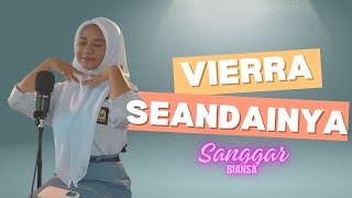 Vierra  Seandainya  Akustik Cover by Sanggar Biansa [upl. by Ecnarrat915]