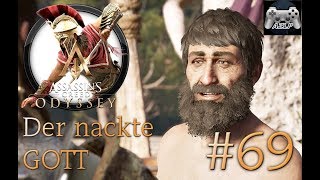 Assassins Creed Odyssey 69  DER NACKTE GOTT  Assassins Creed Odyssey deutsch [upl. by Laina258]