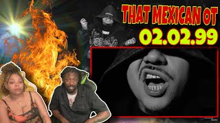 That Mexican OT  020299 Official Music Video Reaction [upl. by Yevad176]