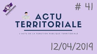 ACTU TERRITORIALE 41  12042019 [upl. by Nniroc644]