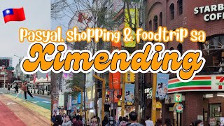 TAIWAN VLOG MARCH 2023 P3 XIMENDING TOUR FOOD TRIP amp SHOPPING  BILIHAN NG PASALUBONG [upl. by Schweiker841]