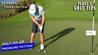 THE SECRET TO HOLING HIGHPRESSURE PUTTS  Paddys Golf Tip 28  Padraig Harrington [upl. by Rebekkah]