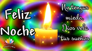 Feliz Noche bendiciones imagenes bonitas 🤗 No tengas miedo Dios vela tus sueños 🤗 motivarte11 [upl. by Lleihsad]