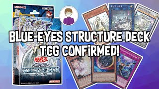 BLUEEYES STRUCTURE DECK TCG CONFIRMED YuGiOh [upl. by Tallbot]