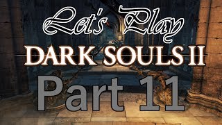 Dark Souls 2 BLIND Part 11 quotThe Pursuer Montagequot [upl. by Orecic]