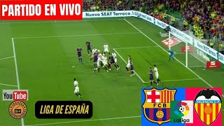 BARCELONA VS VALENCIA EN VIVO POR GRANEGA 🔴 LALIGA EA SPORTS  JORNADA 33 [upl. by Markus]