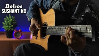 Sushant KC  Behos Fingerstyle Guitar Cover [upl. by Aidnyl722]