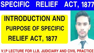 Introduction and purpose of Specific Relief Act 1877 [upl. by Wilkins]