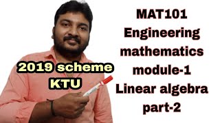 MAT101Linear algebrapart2semester 1Engineering maths [upl. by Ydnak]