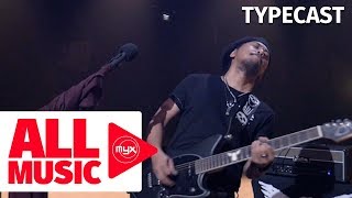 TYPECAST  Perfect Posture MYX Live Performance [upl. by Michaeu]