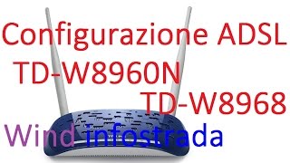 Configurazione ADSL TDW8960N TDW8968 [upl. by Drusi575]