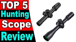 TOP 5 Best Hunting Scope Review 2024 [upl. by Sivrahc905]