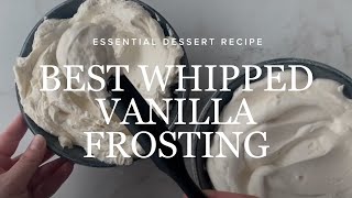 Best Whipped Vanilla Frosting Recipe for Cake Icing [upl. by Mannie696]