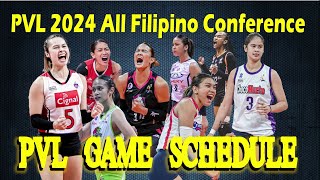 PVL GAME SCHEDULE • FEB 20  APRIL 27 2024 • PVL All Filipino Conference 2024 [upl. by Alleris]