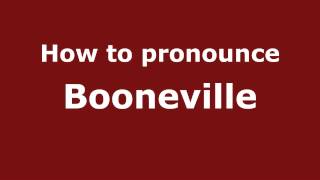 How to Pronounce Booneville  PronounceNamescom [upl. by Firooc]