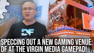 Virgin Media Gamepad  Building a TripleA Gaming Venue at the O2 Arena Sponsored [upl. by Eittik134]