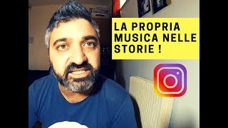 come inserire la propria musica nelle Storie di Instagram [upl. by Yenmor79]