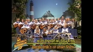 Mühlenhof Musikanten  Das da drobn ist unser Stern  1997  22 [upl. by Xylia]