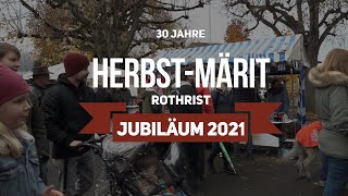 30 RothristerMärit 2021 Ein Ort der Begegnung und der Sinne [upl. by Chiquita]