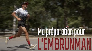 Ma préparation pour lEmbrunman [upl. by Doowron]