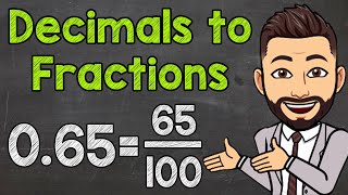 Converting Decimals to Fractions Tenths Hundredths and Thousandths [upl. by Ahsya]