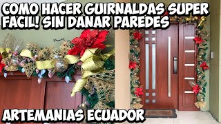 COMO HACER GUIRNALDAS NAVIDEÑAS SIN DAÑAR PAREDESDIYIDEAS NAVIDEÑAS SUPER FACIL [upl. by Lane]