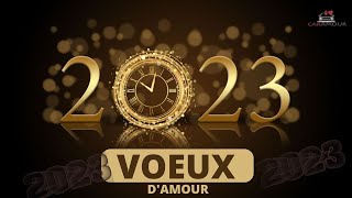 2023 VOEUX DE CET NOUVEL AN ♥ ♥ ♥ [upl. by Erialc906]