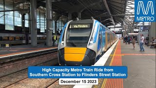 High Capacity Metro Train Ride from Southern Cross Station to Flinders Street Station Full Trip [upl. by Ailecra]